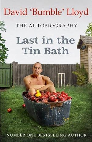 Seller image for Last in the Tin Bath: The Autobiography for sale by WeBuyBooks