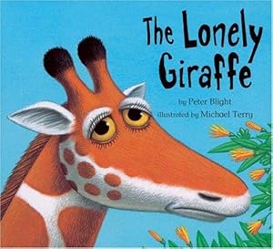 Seller image for The Lonely Giraffe for sale by WeBuyBooks