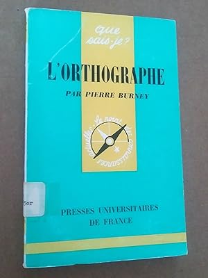 L'ORTHOGRAPHE, 3e édition