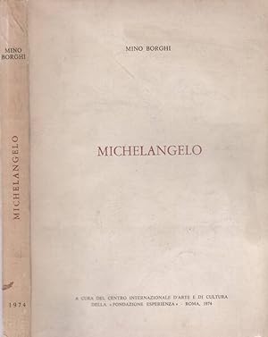 Seller image for Michelangelo Buonarroti Caprese 1475 - Roma 1564 for sale by Biblioteca di Babele