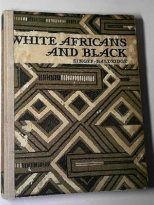 Image du vendeur pour White Africans and black mis en vente par Cotswold Internet Books