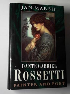 Immagine del venditore per Dante Gabriel Rossetti: painter and poet venduto da Cotswold Internet Books