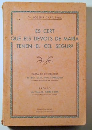 Imagen del vendedor de ES CERT QUE ELS DEVOTS DE MARIA TENEN EL CEL SEGUR? - Barcelona 1936 a la venta por Llibres del Mirall