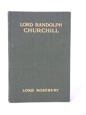 Bild des Verkufers fr Lord Randolph Churchill zum Verkauf von World of Rare Books