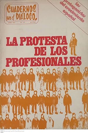 Seller image for Cuadernos para el dilogo. La protesta de los profesionales (n 117) for sale by Llibres Capra