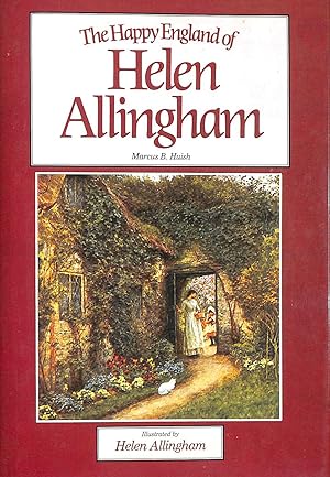 Imagen del vendedor de The Happy England of Helen Allingham a la venta por M Godding Books Ltd