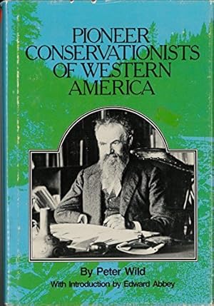 Bild des Verkufers fr Pioneer Conservationists of Western America zum Verkauf von Redux Books