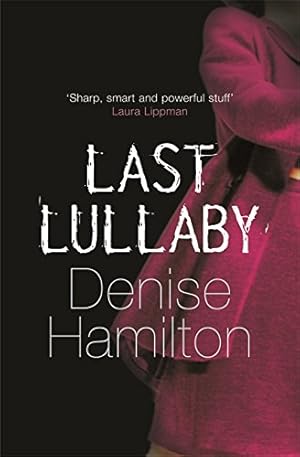 Imagen del vendedor de Last Lullaby: An Eve Diamond novel a la venta por WeBuyBooks