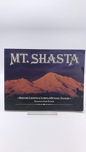 Seller image for Mount Shasta: History, Legends, and Lore for sale by Antiquariat Bcherwurm