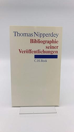 Thomas Nipperdey, Bibliographie seiner Veröffentlichungen 1953 - 1992