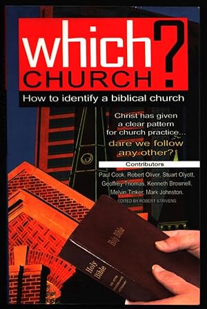 Which Church? How to Identify a Biblical Church.