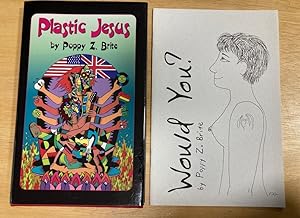 Plastic Jesus and Would You?