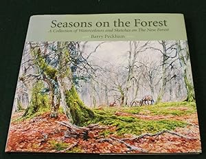 Seasons on the Forest. A Collection of Watercolours and Sketches on The New Forest.