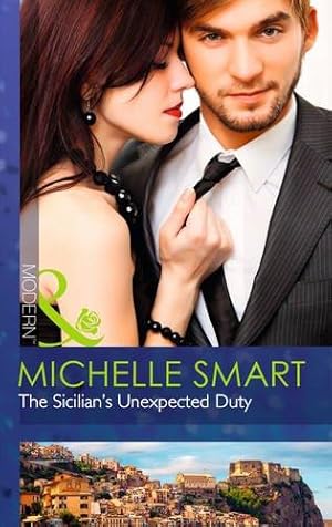 Seller image for The Sicilian's Unexpected Duty: 2 (The Irresistible Sicilians) for sale by WeBuyBooks