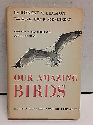 Bild des Verkufers fr Our Amazing Birds zum Verkauf von Redux Books