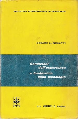 Seller image for CONDIZIONI DELL'ESPERIENZA E FONDAZIONE DELLA PSICOLOGIA for sale by Laboratorio del libro