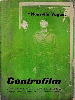 NOUVELLE VAGUE - CENTROFILM n. 29/30  Primavera 1963
