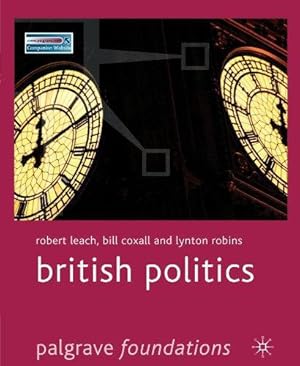 Imagen del vendedor de British Politics (Palgrave Foundations Series) a la venta por WeBuyBooks