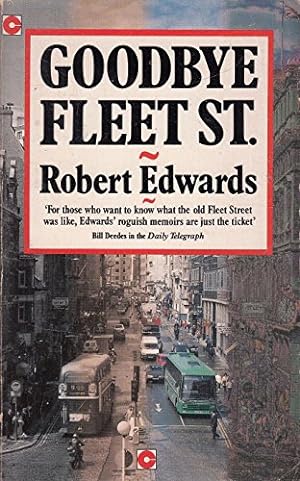 Immagine del venditore per Goodbye Fleet Street (Coronet Books) venduto da WeBuyBooks