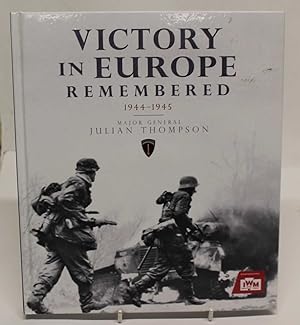 Seller image for Victory in Europe Remembered 1944-1945 for sale by H4o Books