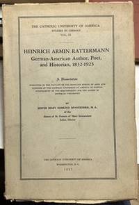 Bild des Verkufers fr HEINRICH ARMIN RATTERMANN; GERMAN-AMERICAN AUTHOR, POET, AND HISTORIAN, 1832-1923 zum Verkauf von Riverow Bookshop