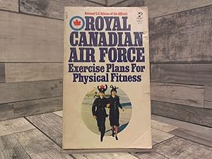 Seller image for Royal Canadian Air Force Exercise Plans for Physical Fitness for sale by Archives Books inc.