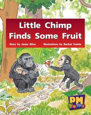 Seller image for PM Gems Blue Levels 9,10,11 (10): Little Chimp Finds Some Fruit PM GEMS Blue Levels 9,10,11: 8 for sale by WeBuyBooks