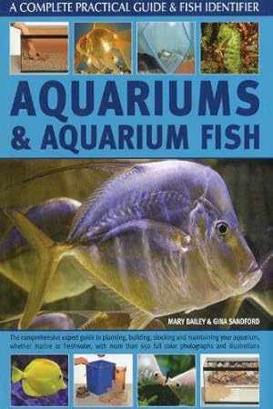 Bild des Verkufers fr Aquariums and Aquarium Fish: A Complete Practical Guide and Fish Identifier zum Verkauf von WeBuyBooks
