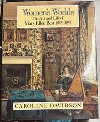 Imagen del vendedor de WOMEN'S WORLDS The Art and Life of Mary Ellen Best 1809-1891 a la venta por Riverow Bookshop