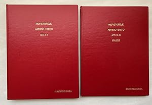 Mefistofele[Mephistopheles; in two volumes]; Volume 1, Acts I-II ; Volume 2 Acts III-IV ; Epilogue