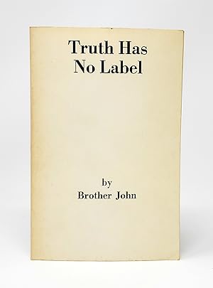 Image du vendeur pour Truth Has No Label mis en vente par Underground Books, ABAA
