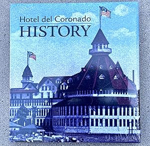 Bild des Verkufers fr Hotel del Coronado History zum Verkauf von books4salehawk