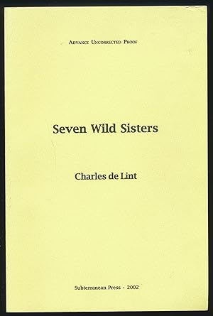 Immagine del venditore per Seven Wild Sisters Advance Uncorrected Proof SIGNED venduto da DreamHaven Books