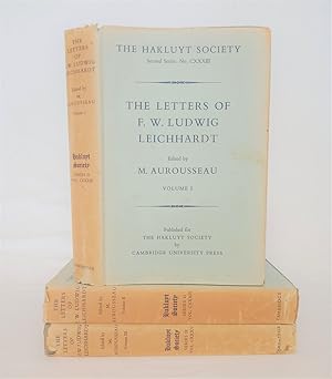 Image du vendeur pour The Letters of F. W. Ludwig Leichhardt. 3 Volumes (Complete). Collected and Newly Translated by M. Aurousseau. mis en vente par Haymes & Co. Bookdealers