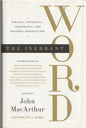 Immagine del venditore per The Inerrant Word Biblical, Historical, Theological, and Pastoral Perspectives venduto da Haymes & Co. Bookdealers