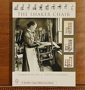 The Shaker Chair (Schiffer Classic Reference Books)