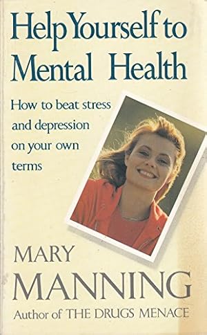 Bild des Verkufers fr Help Yourself to Mental Health zum Verkauf von WeBuyBooks