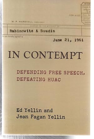 Image du vendeur pour In Contempt: Defending Free Speech, Defeating HUAC mis en vente par EdmondDantes Bookseller