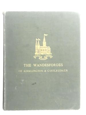Imagen del vendedor de Story of the Family of Wandesforde of Kirklington & Castlecomer a la venta por World of Rare Books