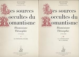 [2 tomes / 2 Bände] Les sources occultes du Romantisme. Illuminisme. Théosophie. 1770-1820: I. Le...