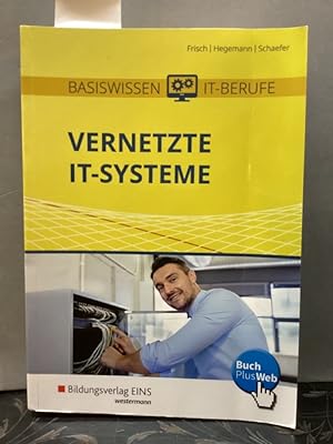 Imagen del vendedor de Basiswissen IT-Berufe: Vernetzte IT-Systeme: Schlerband a la venta por Kepler-Buchversand Huong Bach