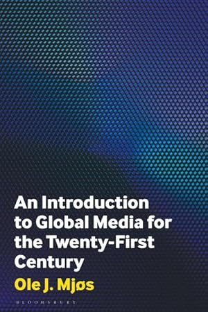 Seller image for An Introduction to Global Media for the Twenty-First Century for sale by AHA-BUCH GmbH