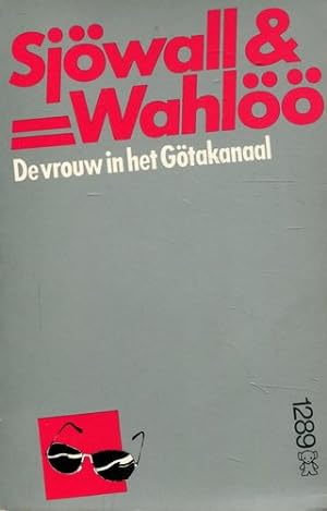 Seller image for De vrouw in het Gtakanaal (Sjwall & Wahl) for sale by WeBuyBooks