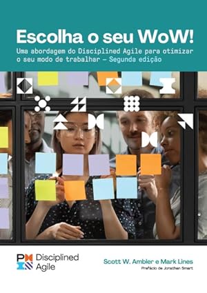 Seller image for Choose Your Wow : A Disciplined Agile Approach to Optimizing Your Way of Working for sale by GreatBookPrices