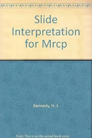 Imagen del vendedor de Slide Interpretation for the MRCP a la venta por WeBuyBooks