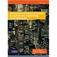 Seller image for Mechanical and Electrical Systems in Architecture, Engineering and Construction for sale by eCampus