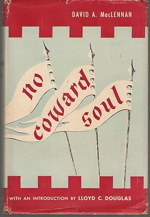Immagine del venditore per No Coward Soul venduto da Dan Glaeser Books