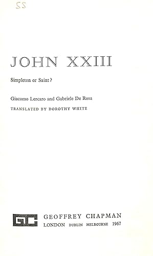 Bild des Verkufers fr John XXIII: Simpleton or Saint? zum Verkauf von WeBuyBooks