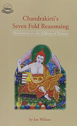 Seller image for Chandrakirti's Sevenfold Reasoning: Meditation on the Selflessness of Persons for sale by Pieuler Store