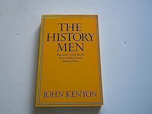 Seller image for The History Men/Macaulay, Carlyle, Buckle, Acton, Stubbs, Namier Tawney, Elton,,, for sale by Empire Books